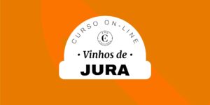 Curso On-line Vinhos de Jura (Certificado Eno)
