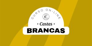 Curso On-line Castas Brancas (Certificado Eno)
