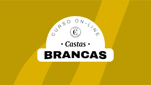 Curso On-line Castas Brancas (Certificado Eno)