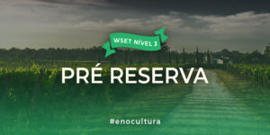 Pré Reserva Nível 3 WSET