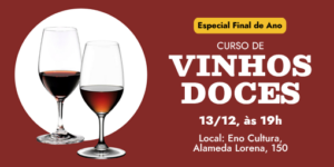 Especial Final do Ano Banner produto Doce1 300x150 - Curso Vinhos Doces